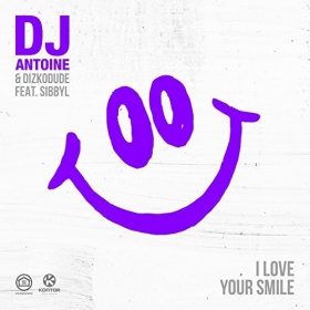 DJ ANTOINE & DIZKODUDE FEAT. SIBBYL - I LOVE YOUR SMILE